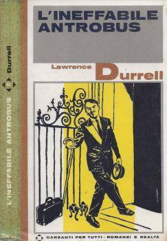L' ineffabile Antrobus. Esperienze di uno scrittore al servizio del Foreign Office - Lawrence Durrell - copertina