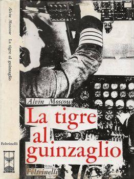 La tigre al guinzaglio - Alvin Moscow - copertina