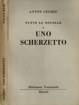 Tutte le novelle - Uno scherzetto - Anton Cechov - copertina