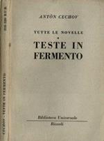 Tutte le novelle - Teste in fermento