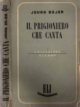 Il prigioniero che canta - Johan Bojer - copertina
