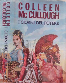 I giorni del potere - Colleen McCullough - copertina