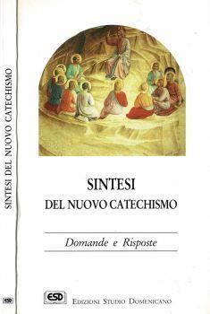 Sintesi del Nuovo Catechismo. Domande e risposte - copertina