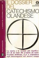 Dossier del Catechismo Olandese. La storia e le vicende più significative di un testo che propone un cattolicesimo moderno, teso a rispondere agli interrogativi del nostro tempo