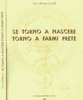 Se torno a nascere torno a farmi prete - Antonino Leonelli - copertina