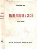 Uomini incontro a Cristo