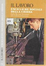 Il lavoro. Le encicliche sociali dalla 