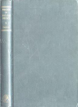 Progress in nuclear physics Vol. 5 - copertina