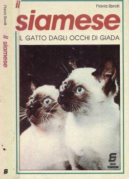 Il siamese. Il gatto dagli occhi di giada - Flavia Sbrolli - copertina