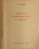 Scritti geografici. Con elenco delle pubblicazioni 1927-1975