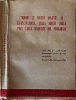 Trionfi la nostra volontà in emancipazione, nella difesa della pace, nelle conquiste del progresso. Atti del IV Convegno Nazionale delle donne socialiste