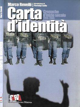 Carta d'identità. Cronache d'inizio secolo 1988 - 2005 - Marco Revelli - copertina