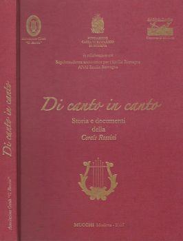 Di canto in canto. Storia e documenti della Corale Rossini - copertina