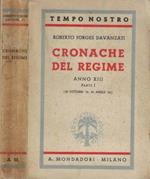 Cronache del regime Anno XIII- Parte I (29 ottobre '34-24 aprile '35)