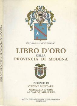 Libro d'oro della Provincia di Modena. Insigniti di Ordine Militare, Medaglia d'oro al Valor Militare - copertina