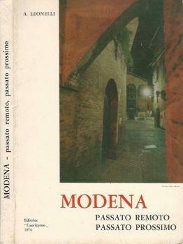 Modena. Passato remoto. Passato prossimo - A. Leonelli - copertina