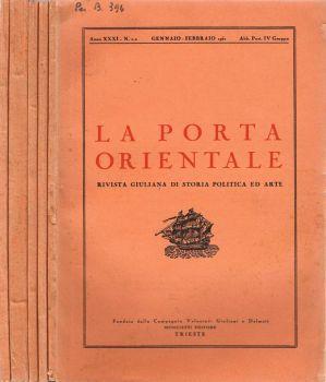 La porta orientale. Rivista giuliana di storia politica ed arte - Anno XXXI - N. 1-2 gennaio-febbraio (Fascicolo N. 167), 3-4 marzo-aprile (Fascicolo N. 168), 5-6 maggio-giugno (Fascicolo N. 169), 7-10 luglio-ottobre (Fascicolo N. 170-171), 11-12 nov - copertina