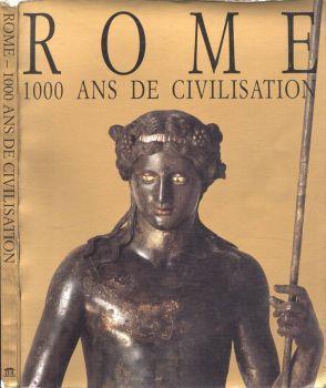 Rome. 1000 ans de civilisation - Adriano La Regina - copertina