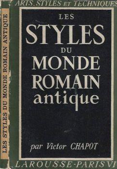 Le Styles du Monde Romain antique - Victor Chapot - copertina
