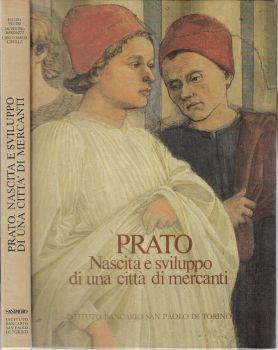 Prato. Nascita e sviluppo dio una città di mercanti - Pietro Vestri - copertina