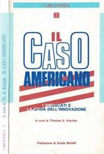 Il caso americano. I sindacati e la sfida dell'innovazione