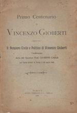 Primo Centenario di Vincenzo Gioberti. Il pensiero civile e politico di Vincenzo Gioberti