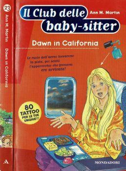 Il Club delle Baby Sitter - Dawn in California - Ann M. Martin