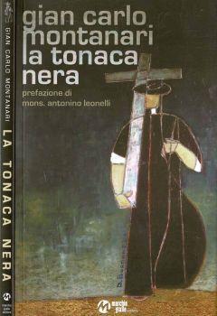 La tonaca nera - Gian Carlo Montanari - copertina
