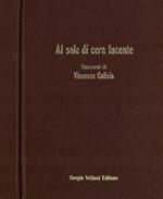 Al sole di cera lucente