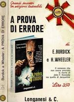 Prova di errore. Il romanzo che non aveva previsto la morte di J. F. Kennedy ma quella di Jacqueline