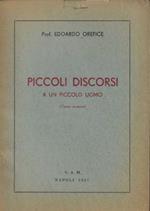 Piccoli discorsi a un piccolo uomo (Opera postuma)