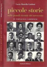 Piccole storie nelle grandi vicende del Novecento in vernacolo camerinese