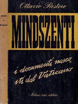 Mindszenti. I documenti nascosti del Vaticano - Ottavio Pastore - copertina