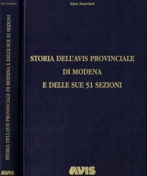 Storia dell'Avis provinciale di Modena e delle sue 51 sezioni - Lino Smerieri - copertina