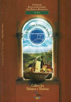 La strada dei vini e dei sogni - Colline fra Bologna e Modena - copertina