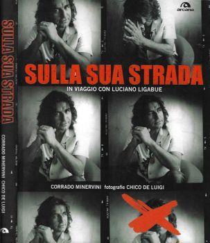 Sulla sua strada. in viaggio con Luciano Ligabue - copertina