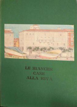 Le Bianche Case alla Riva - copertina