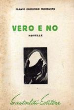 Vero e no. Novelle