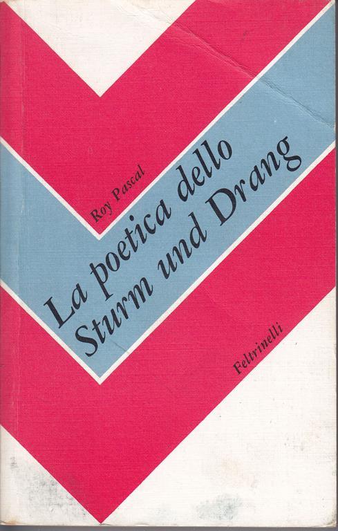 La poetica dello Sturm und Drang - Roy Pascal - copertina