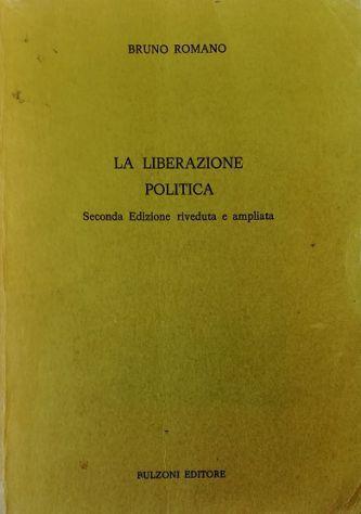 La liberazione politica - Bruno Romano - copertina