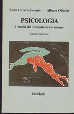 Psicologia I motivi del comportamento umano Quarta edizione