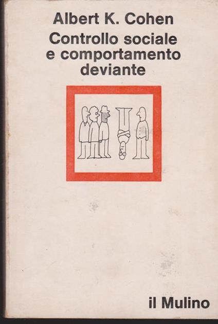 Controllo sociale e comportamento deviante - Albert Cohen - copertina