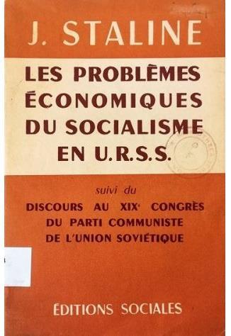 Les problèmes économiques du socialisme en URSS Suivi du Discours au XIXe Congrès du Parti Communiste de l'Union Sovietique - Iosif V. Stalin - copertina