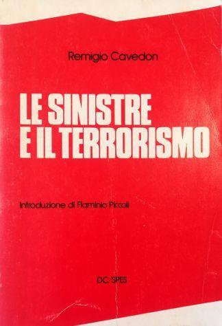 Le sinistre e il terrorismo - Remigio Cavedon - copertina