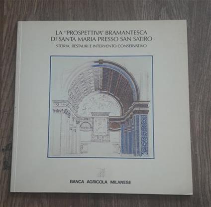 La Prospettiva Bramantesca Di Santa Maria Presso - Rosa Auletta Marrucci - copertina