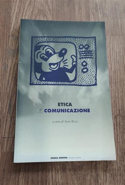 Etica E Comunicazione - Ivan Rizzi - copertina