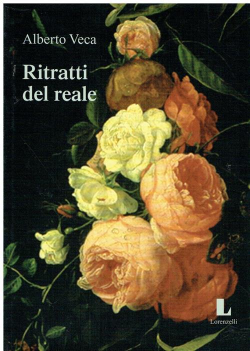 Ritratti Del Reale Alle Origini Della Natura Morta Europea - Alberto Veca - copertina