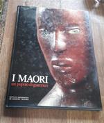 I Maori Un Popolo Di Guerrieri