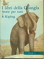 I Libri Della Giungla Storie Per Tutti Volume Primo