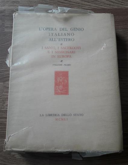 L' opera Del Genio Italiano All'estero I Santi I Sacerdoti - Pietro Tacchi Venturi - copertina